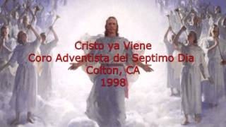 Cristo Ya Viene - SDA Colton Choir '98