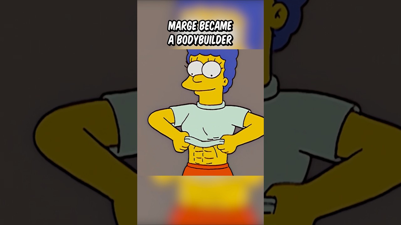 Marge became a bodybuilder