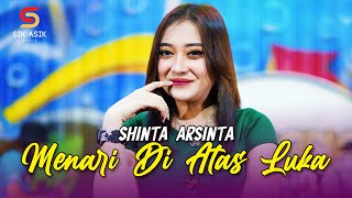 Download lagu SHINTA ARSINTA ft. Om Nirwana - MENARI DIATAS LUKA ( Live  Sik Asik) mp3