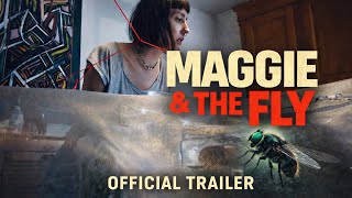 "MAGGIE & THE FLY"| Official Trailer | [2023] Goodfellas Motion Pictures ©