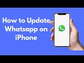 How to Update Whatsapp on iPhone (Quick & Simple)