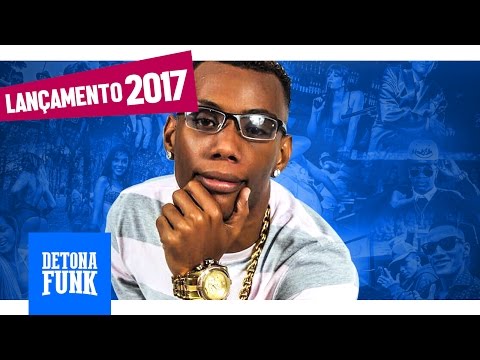 MC GW - Toma Pica Perereca (DJ Tezinho) Lançamento 2017