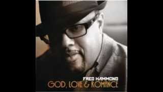 Fred Hammond - Let's Take A Minute