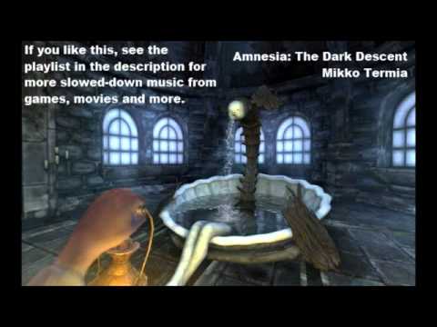 Amnesia safe music 10x slower - Amnesia: The Dark Descent OST