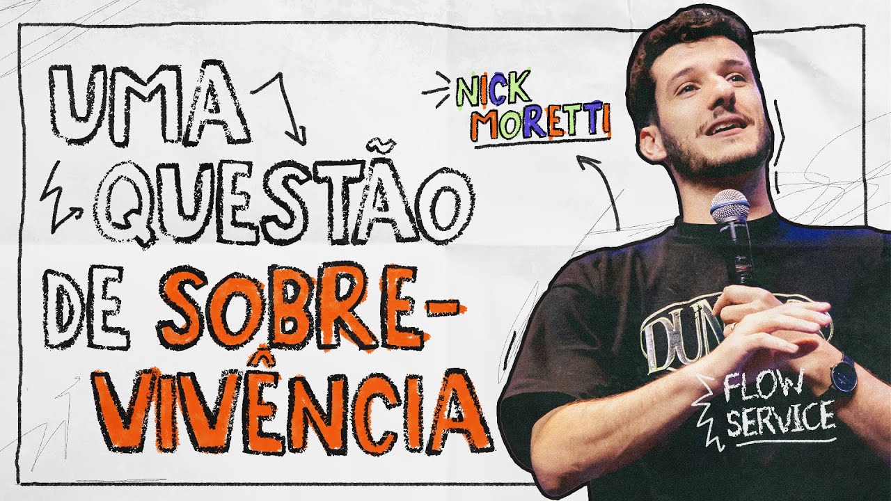 [Nick Moretti] - UMA QUESTÃO DE SOBREVIVÊNCIA | FLOW