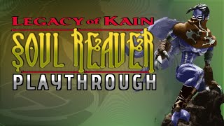 Legacy of Kain: Soul Reaver - Part 1