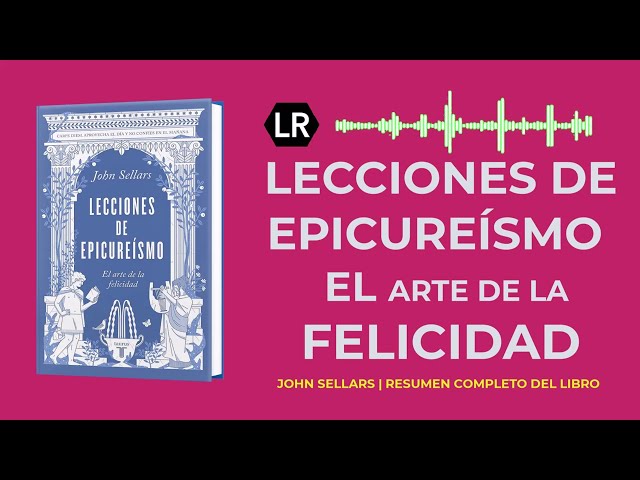 Vídeo relacionado con Lecciones de epicureísmo: El arte de la felicidad