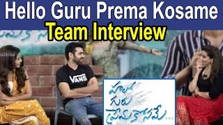 Hello Guru Prema Kosame Team Interview | Ram | Anupama Parameswaran | Devi Sri Prasad