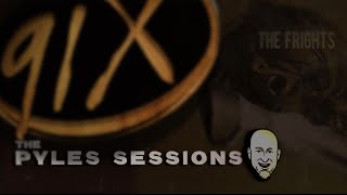 The Frights - Afraid Of The Dark (The Pyles Sessions)