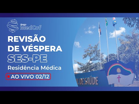 SES-PE 2024 - R1 (Acesso Direto) - Revisão de Véspera Dominada - Domine a prova de residência médica