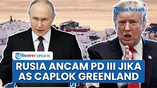 Rusia Ancam Perang Nuklir Pecah jika AS Nekat Caplok Greenland, Arktik Jadi Medan Perang Dunia III
