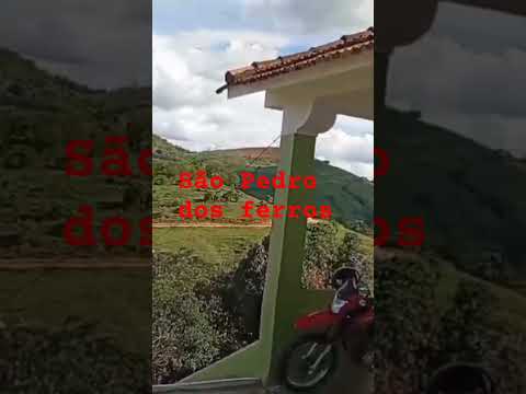## alguém conhece essa cidade São Pedro dos ferros em Minas gerais