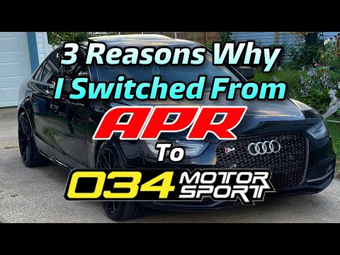 3 Reasons Why I Switched From APR to 034Motorsport / B8.5 S4