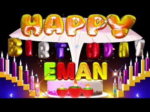 Eman Happy Birthday Song - Happy Birthday To You #eman