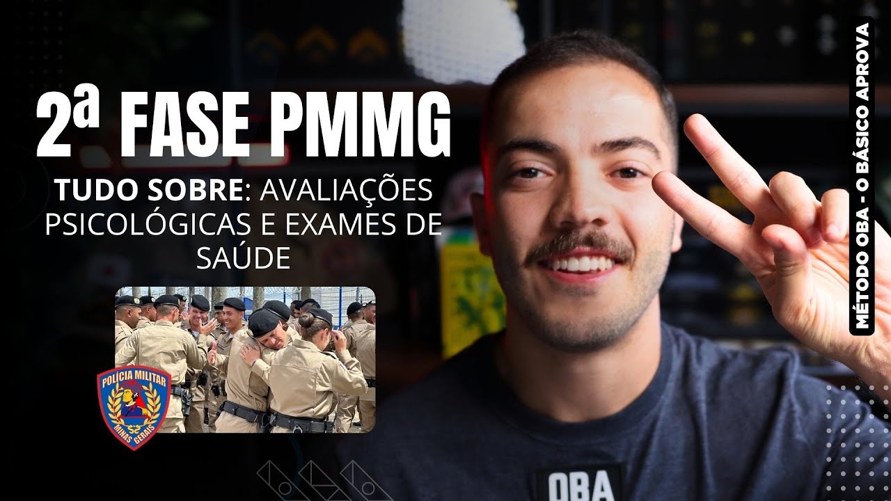 2ª FASE SOLDADO PMMG ➡️ AVALIAÇÕES PSICOLÓGICAS E EXAMES DE SAÚDE: PASSO A PASSO