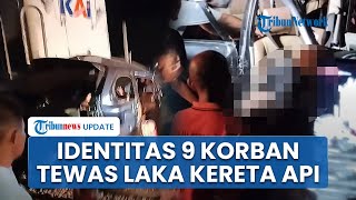 Korban Laka Kereta Api Tabrak Minibus di Tebing Tinggi Bertambah Total 9, Identitas Terungkap