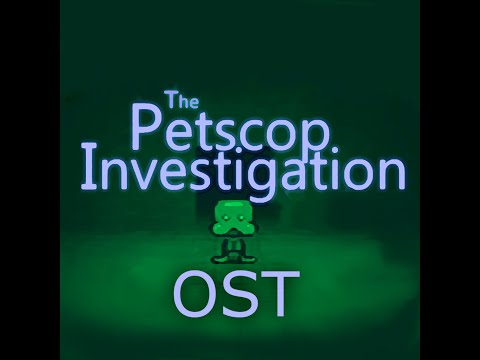The Petscop Investigation - OST
