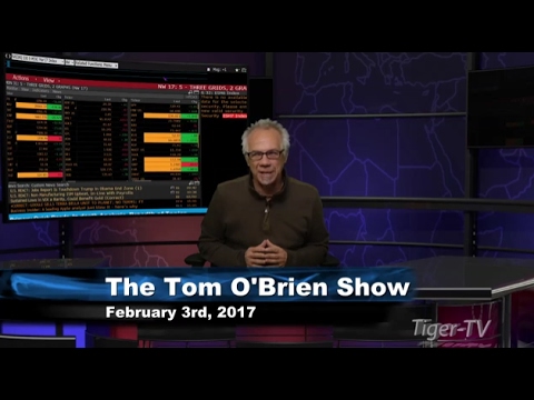 February 3rd Daily Stock Market Recap by Tom O'Brien on TFNN   2017