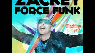 Zackey Force Funk - Drink On The Floor (Produced by Piotrus Pan)