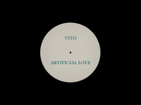 VITO - Artificial Love (Official Audio)