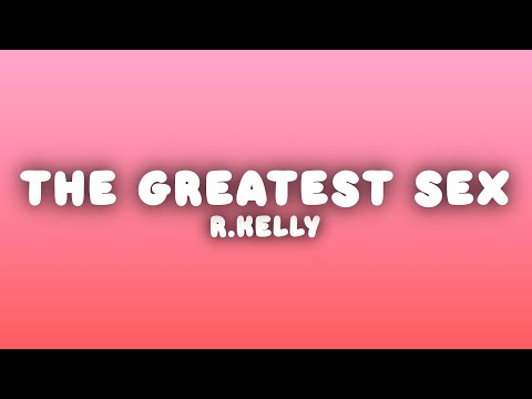 The Greatest Sex video thumbnail