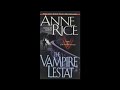 The Vampire Lestat - Part 1 (Anne Rice Audiobook Unabridged)