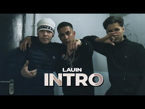 LAUIN -  INTRO (OFFICIAL VIDEO)