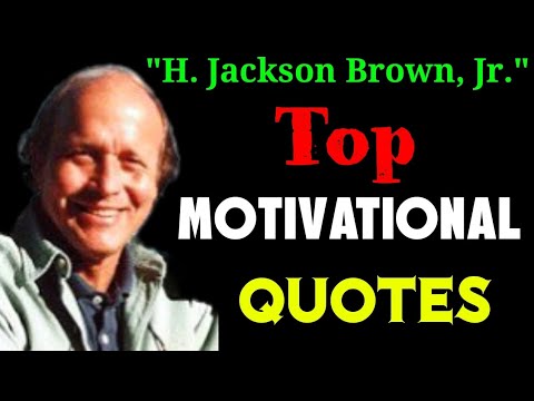 Motivational Video by H. Jackson Brown, Jr. ✨ Life Changing Quotes 💥 Deep Meaning Quotes #motivation