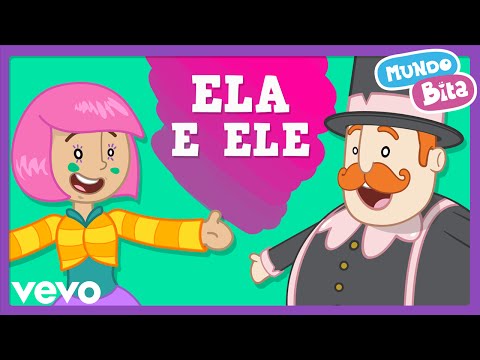 Mundo Bita - Ela e Ele ft. Bia Medeiros (Video Infantil)