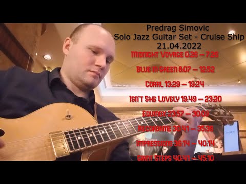 Predrag Simovic - Solo Jazz Guitar Set on a Cruise Ship