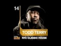 Todd Terry - Enough is Enough