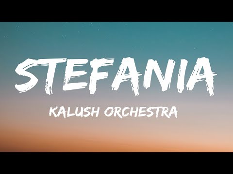 Kalush Orchestra - Stefania (Lyrics) Ukraine ???????? Eurovision 2022