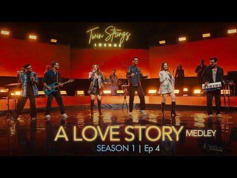 Twin Strings Lounge - A Love Story Medley 2025 ft. SuPra | Season 1 • Ep 4