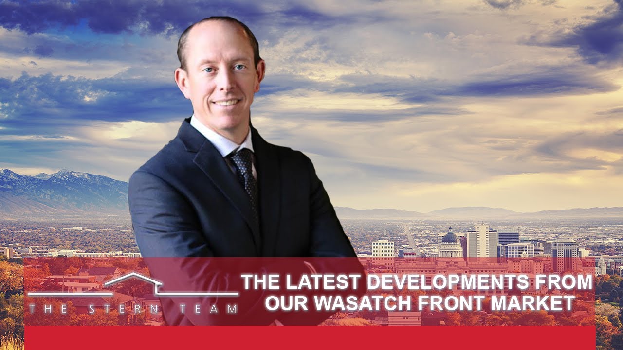 The Latest Developments From Our Wasatch Front Market