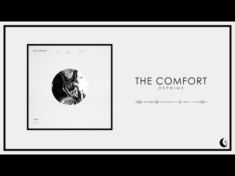 The Comfort - Deprime