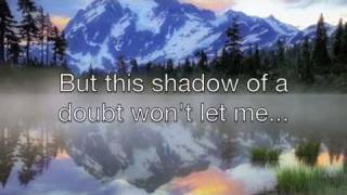 Know By Now, Josh Wilson *lyrics!*