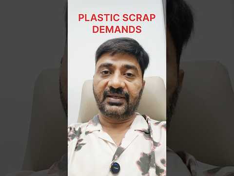 ♻️ Plastic Scrap Demand Increase!! 📈