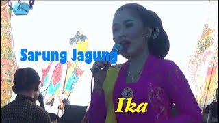 Download lagu “SARUNG JAGUNG” Sinden IKA Bersama Ki Dalang  Seno Nugroho mp3