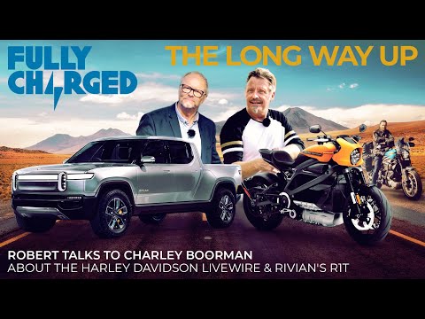 The Long Way Up with Charley Boorman + Harley Davidson + Rivian | 100% Independent, 100% Electric