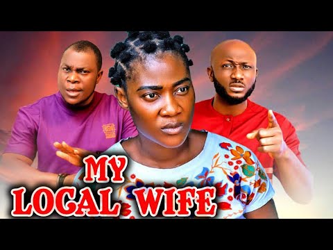 My Local Wife (Complete Season 1&2)- Mercy Johnson & Uzee Usman 2025 Latest Nigerian Nollywood Movie