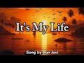 It's My Life (Lyrics Video) #bonjovi #itsmylife @bonjovi