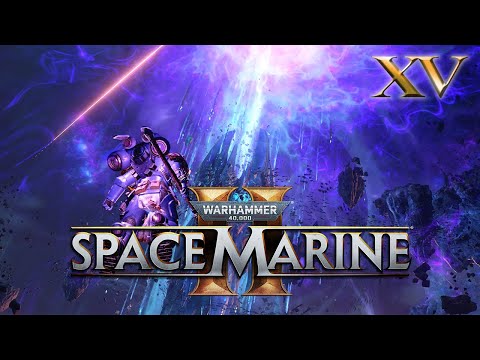 Chaos Invasion | Warhammer 40k: Space Marine 2 [Angel of Death Difficulty] - Part 15