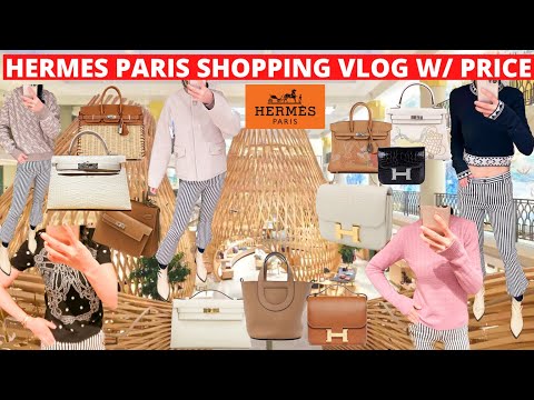 HERMES PARIS SHOPPING VLOG COM PREÇO | Hermes Birkin Kelly Constance, pronto-a-vestir, joias etc.