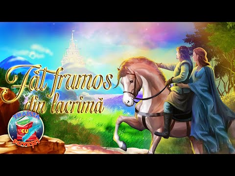 Fat Frumos Din Lacrima 📖 Poveste Colorata