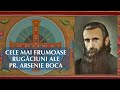 Cele Mai Frumoase Rugăciuni Ale Pr Arsenie Boca