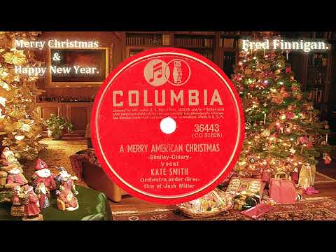 Kate Smith - A Merry American Christmas(1941)