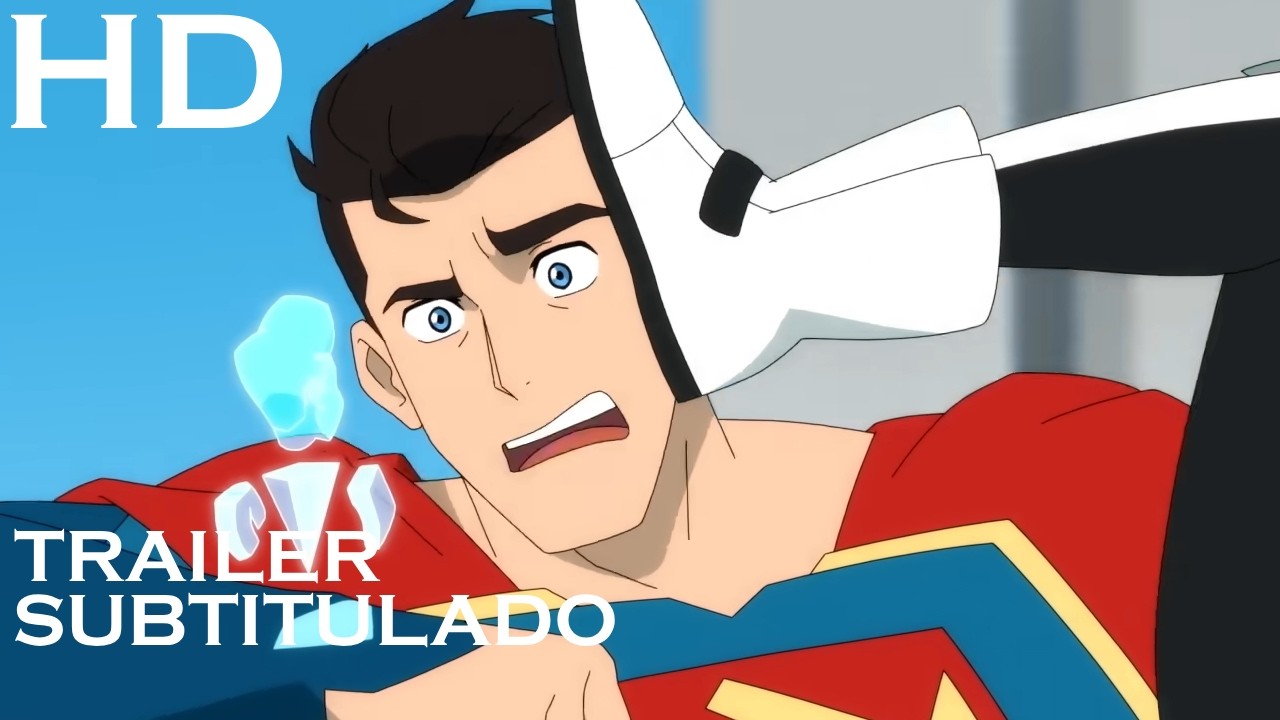 Mis Aventuras Con Superman Temporada 3 Trailer [HD] MY ADVENTURES WITH SUPERMAN Temporada 3