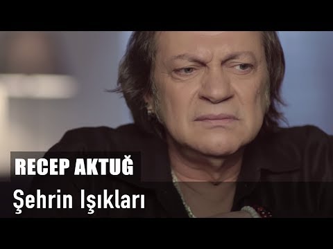 Recep Aktuğ - Şehrin Işıkları [Mustafa Alpagut Şarkıları 3]