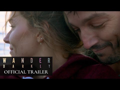 Wander Darkly (Trailer)