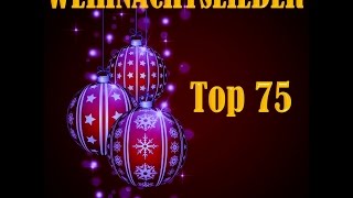 Various Artists - Weihnachtslieder Top 75 [Full Album]